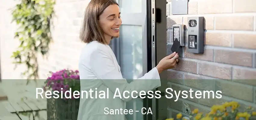  Residential Access Systems Santee - CA